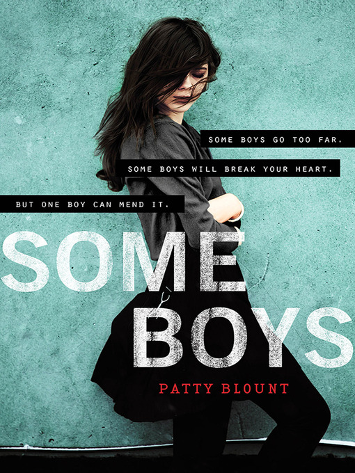 Title details for Some Boys by Patty Blount - Available